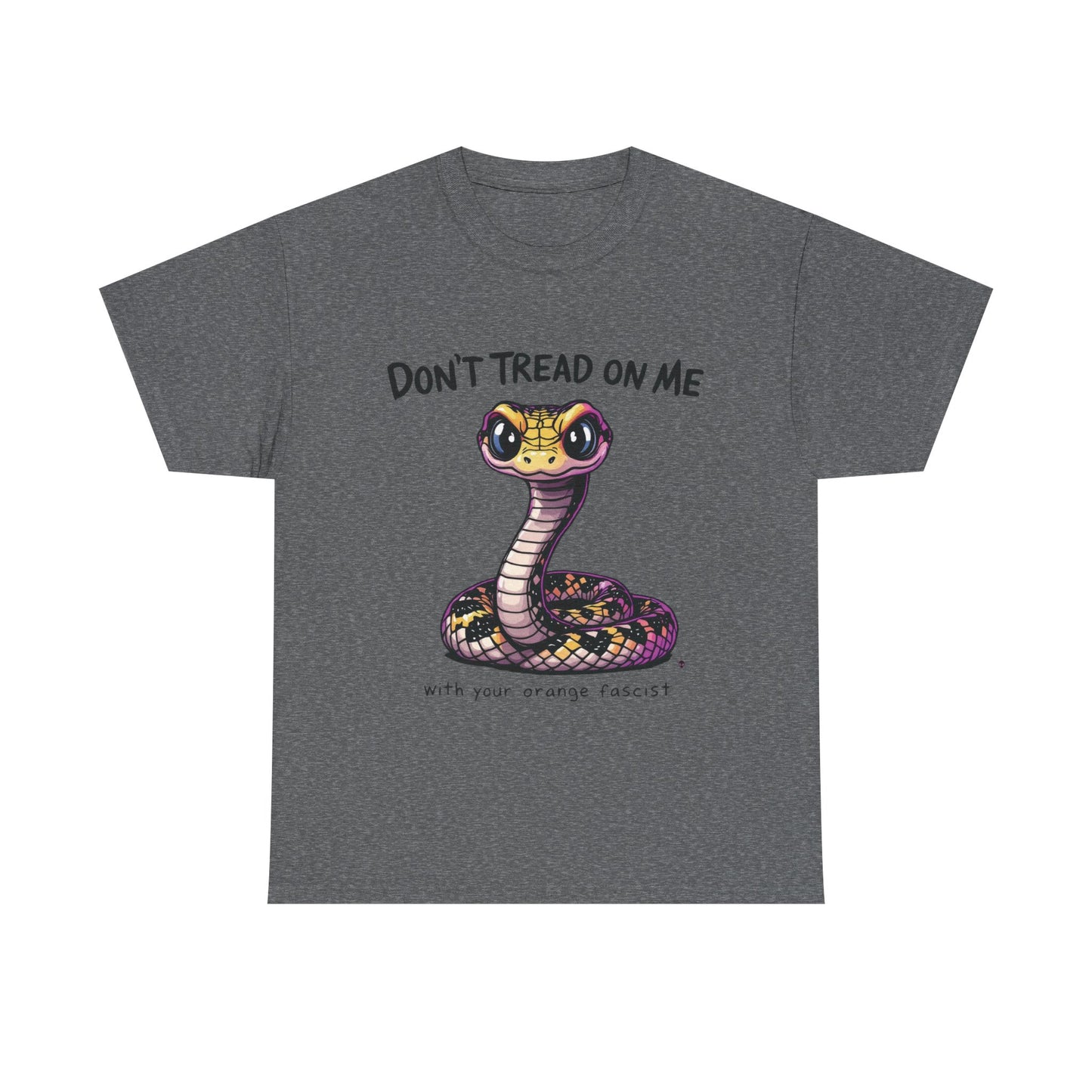 Don’t Tread on Me Political Humor T-shirt