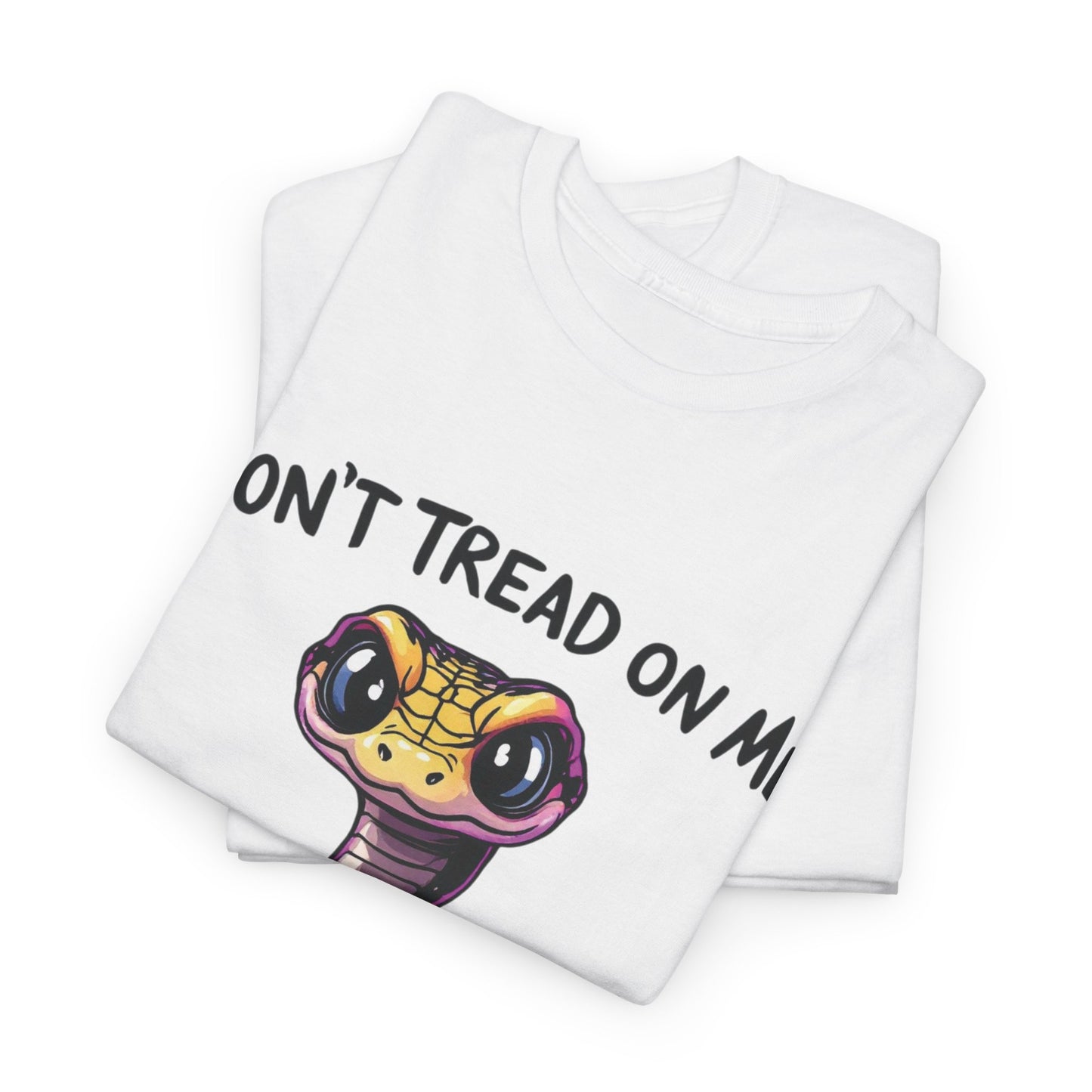 Don’t Tread on Me Political Humor T-shirt