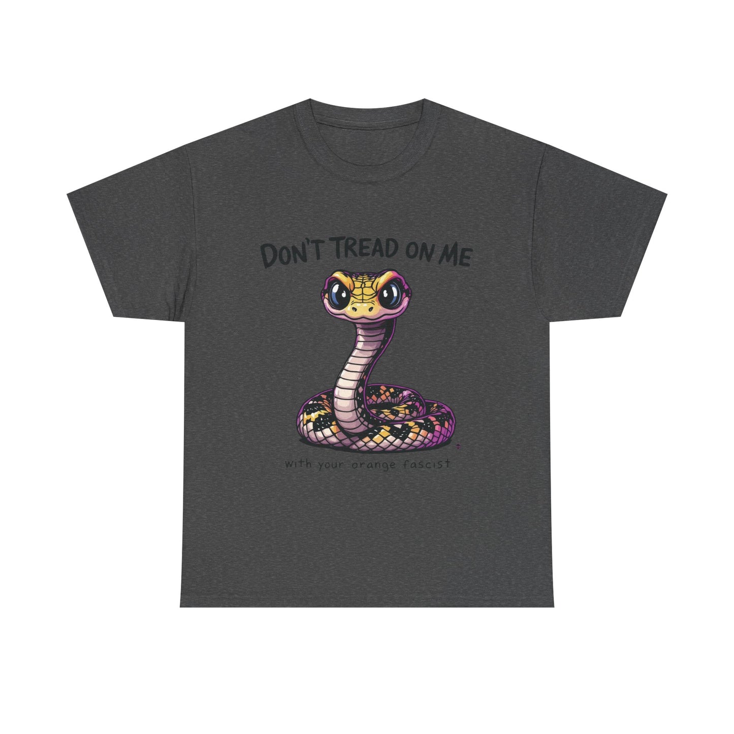 Don’t Tread on Me Political Humor T-shirt