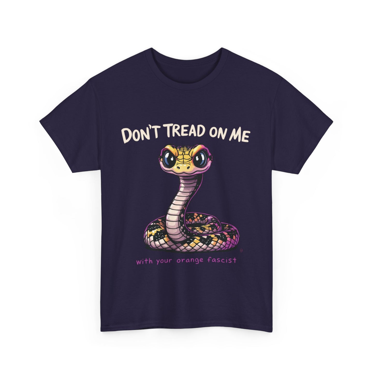 Don’t Tread on Me Political Humor T-shirt