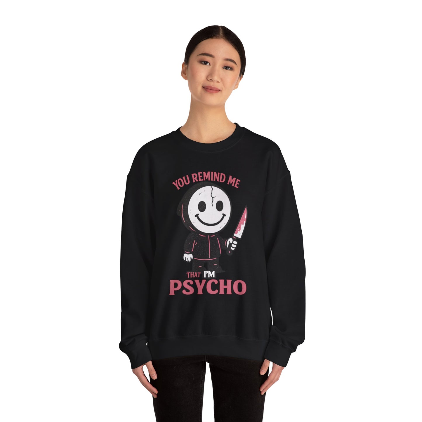 ‘You Remind Me that I’m Psycho’ Hoodie Face Crewneck Sweatshirt | Spooky Cute Valentine’s Day Pullover | Funny Horror Love Graphic