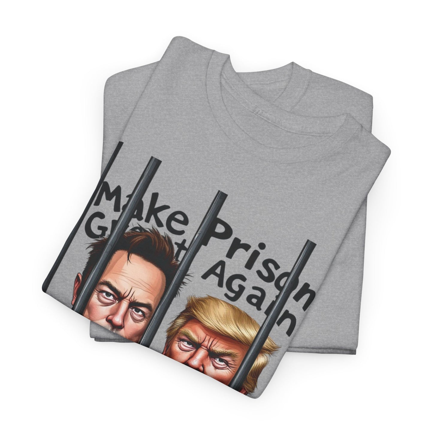 Make prison Great Again Funny Unisex Heavy Cotton Tee