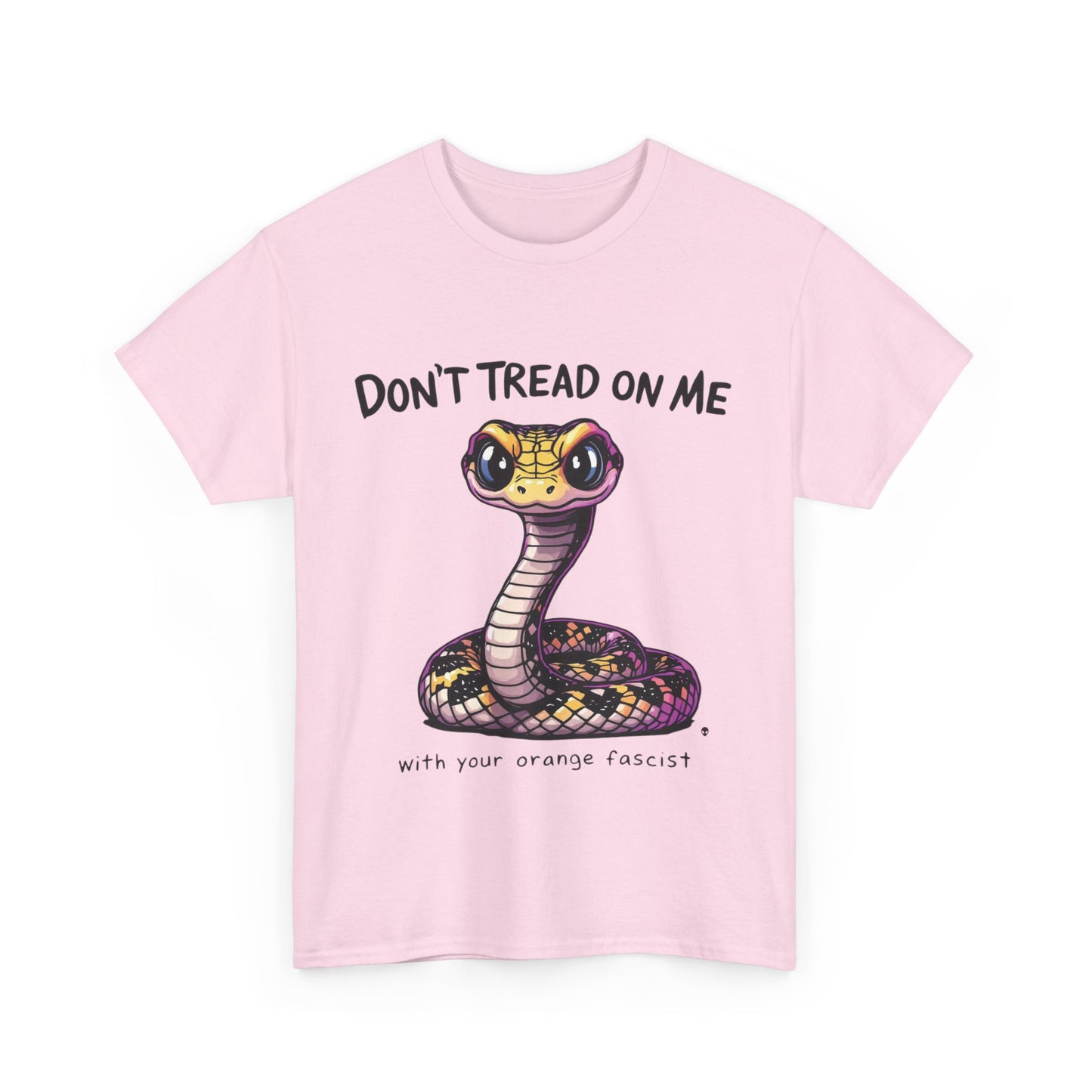 Don’t Tread on Me Political Humor T-shirt