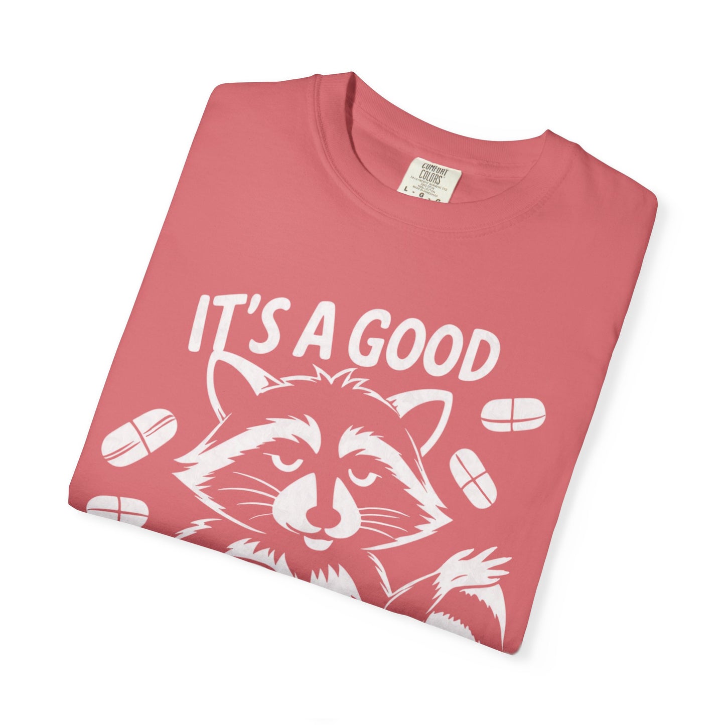 It's a Good Time to Be Medicated Unisex T-Shirt