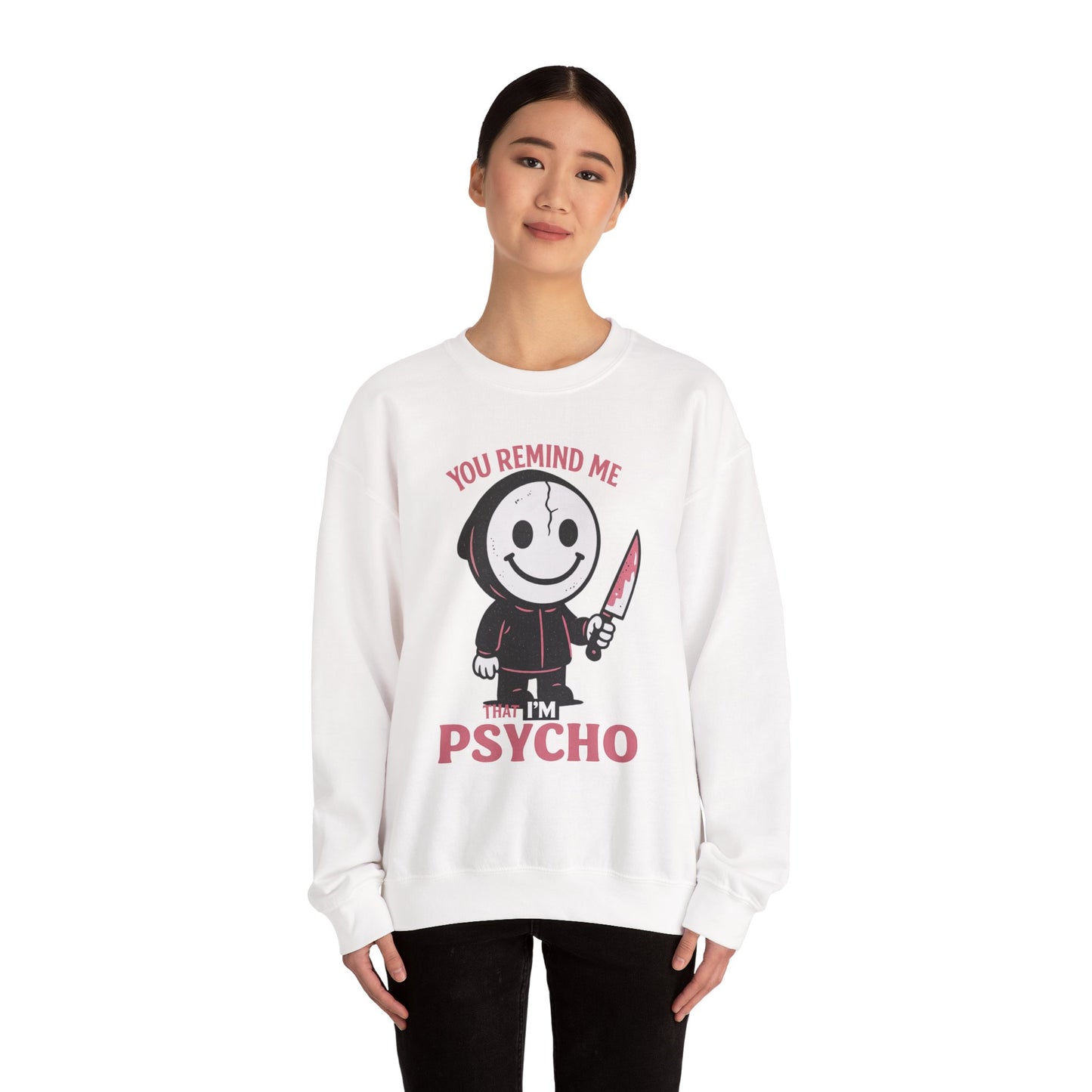 ‘You Remind Me that I’m Psycho’ Hoodie Face Crewneck Sweatshirt | Spooky Cute Valentine’s Day Pullover | Funny Horror Love Graphic