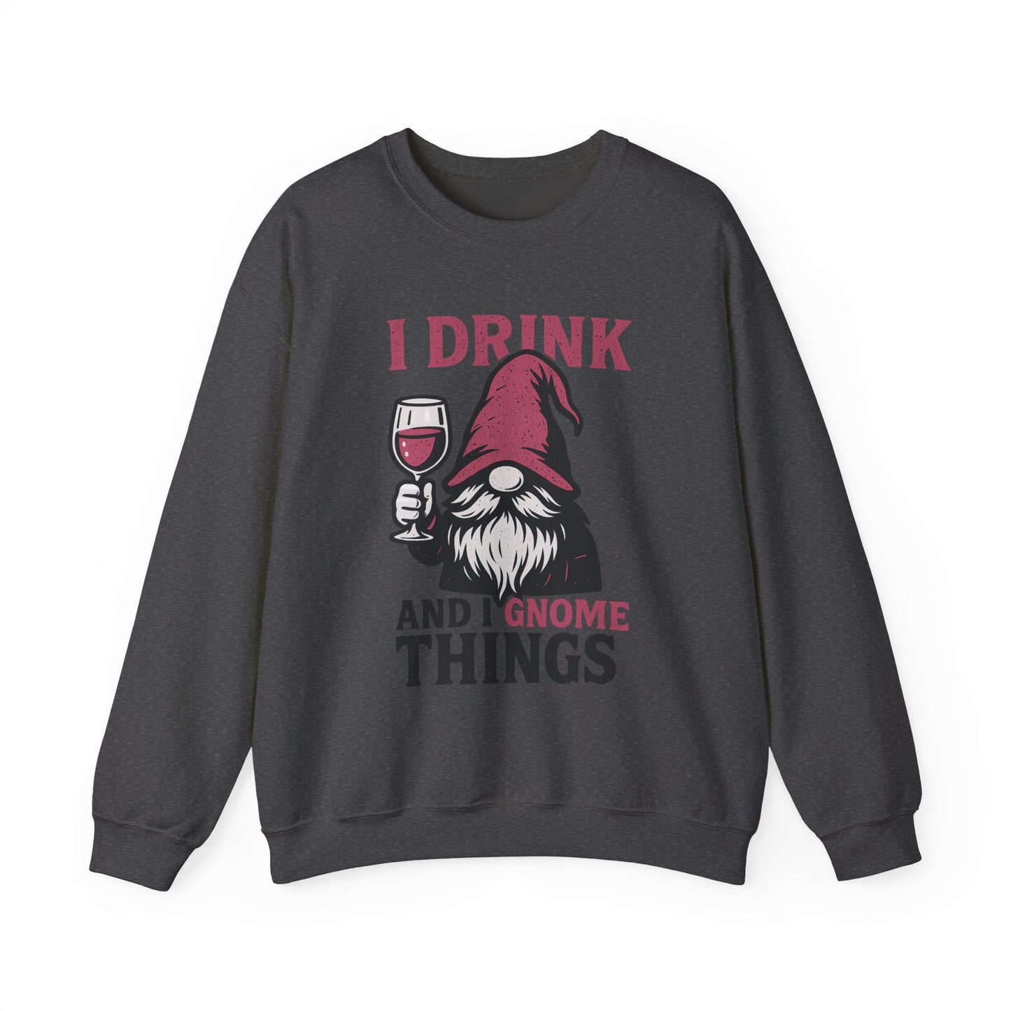 ‘I Drink and I Gnome Things’ Gnome Cryptid Humor Unisex Heavy Blend™ Crewneck Sweatshirt
