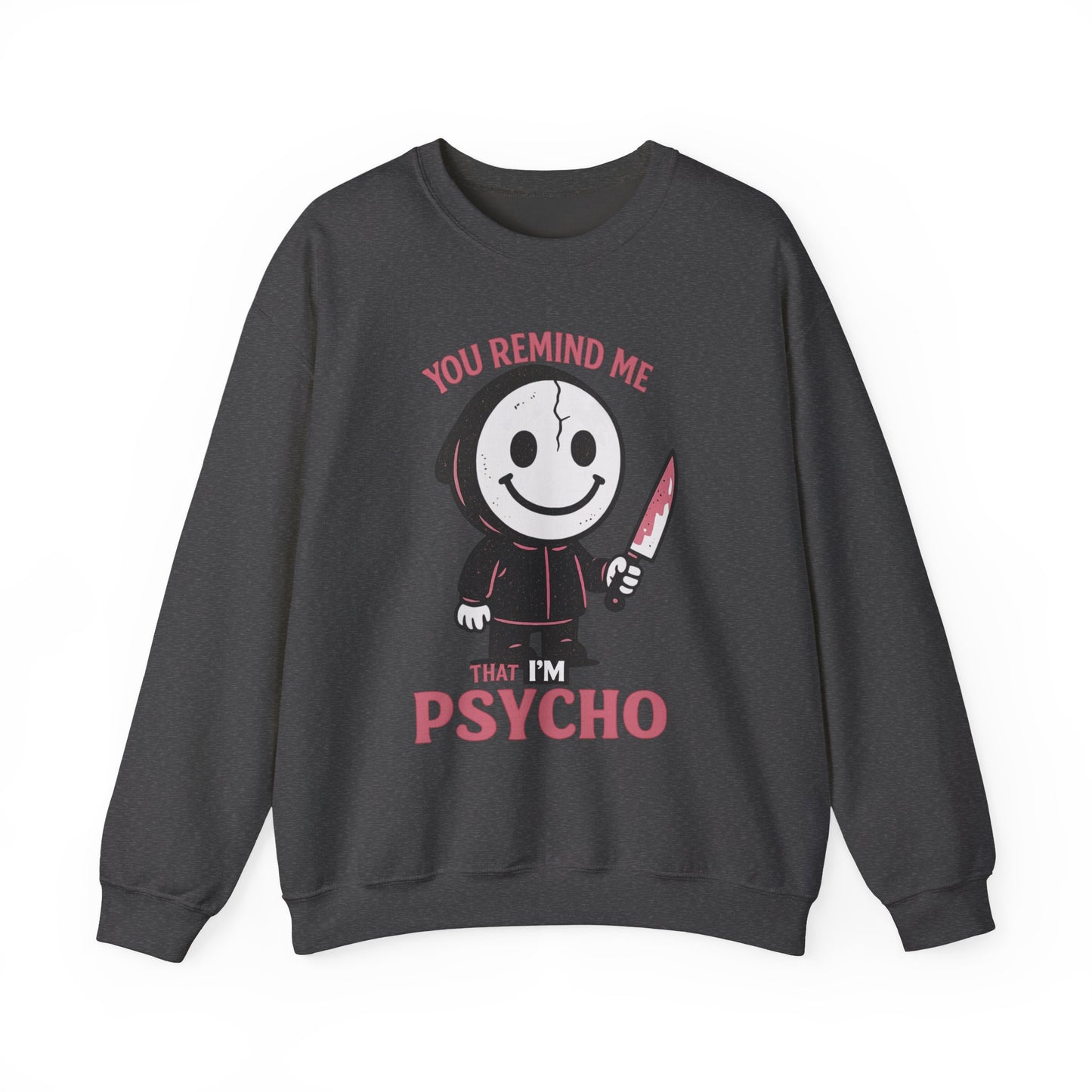 ‘You Remind Me that I’m Psycho’ Hoodie Face Crewneck Sweatshirt | Spooky Cute Valentine’s Day Pullover | Funny Horror Love Graphic