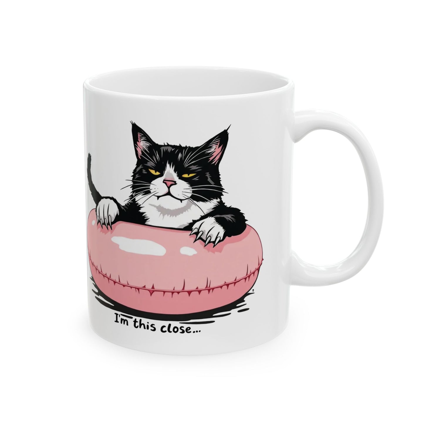 Funny Cat Ceramic Mug (11oz, 15oz) - 'I'm this close' Dark Humor Design