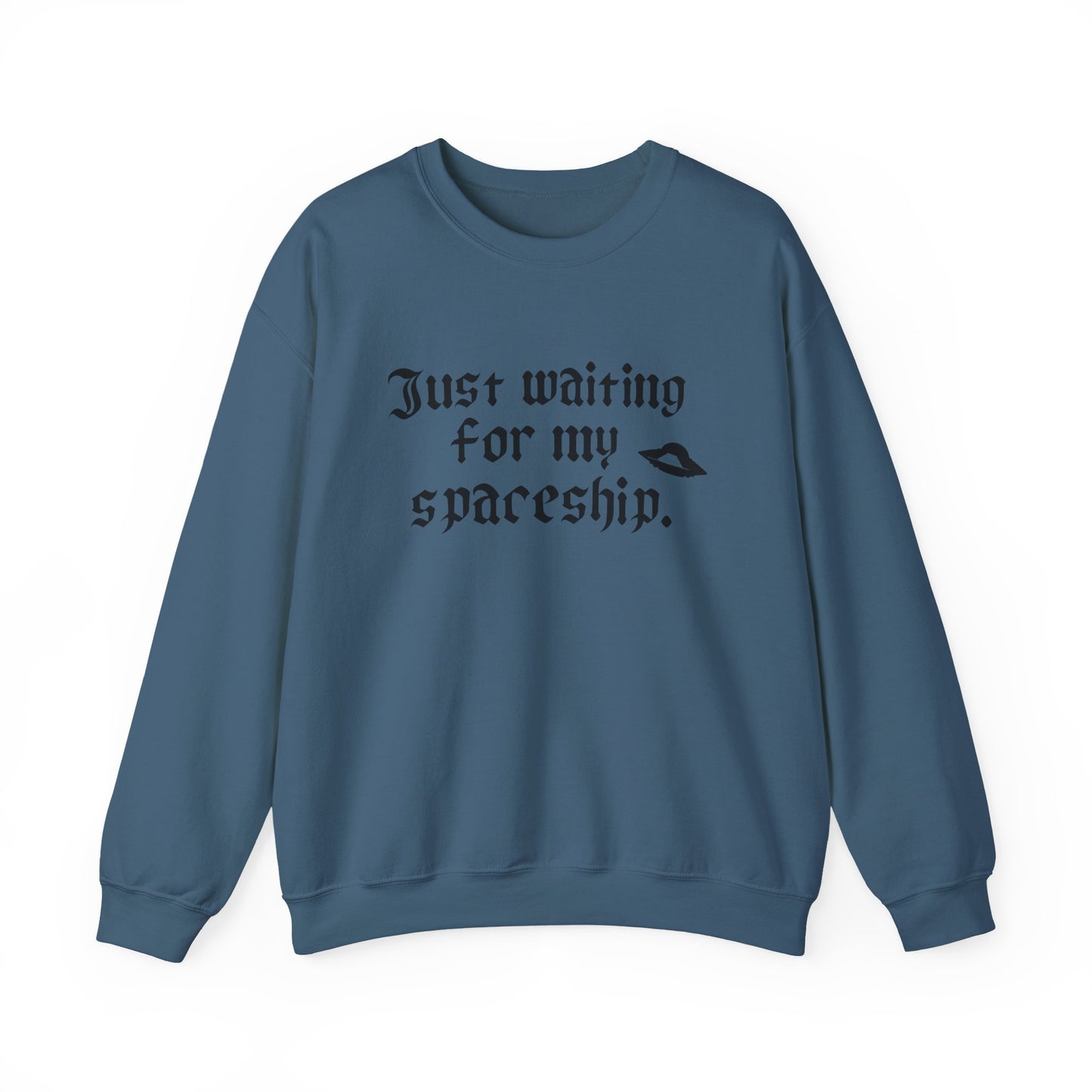 Just Waiting for my Spaceship Space-Themed Unisex Sweatshirt