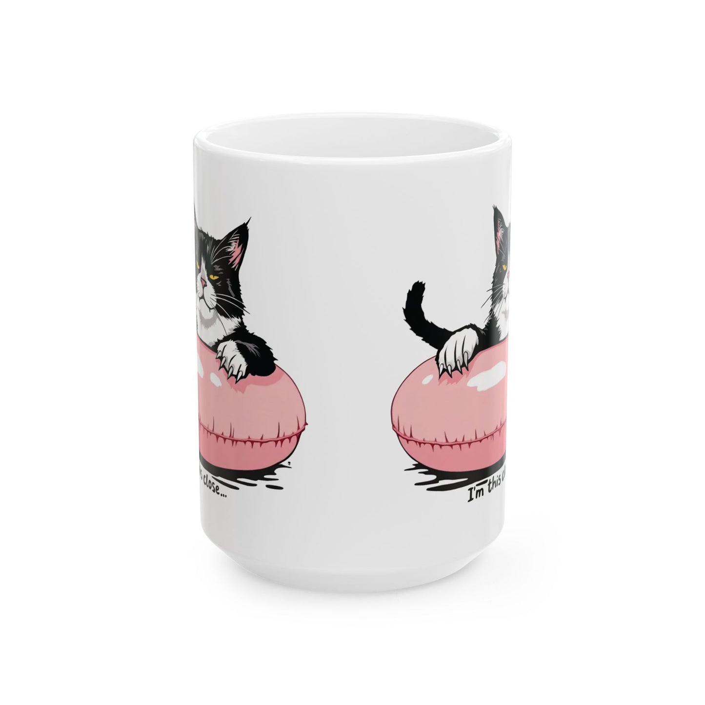 Funny Cat Ceramic Mug (11oz, 15oz) - 'I'm this close' Dark Humor Design