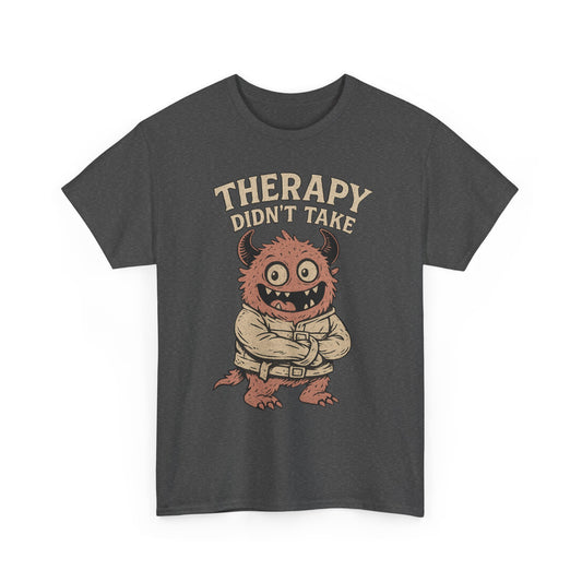 Humorous Therapy Monster Design Unisex Heavy Cotton Tee