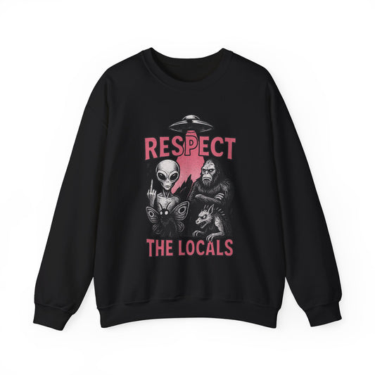 Cryptid ‘Respect the Locals’ Crewneck Sweatshirt | Spooky Cute Pullover | Funny Horror Monster Graphic
