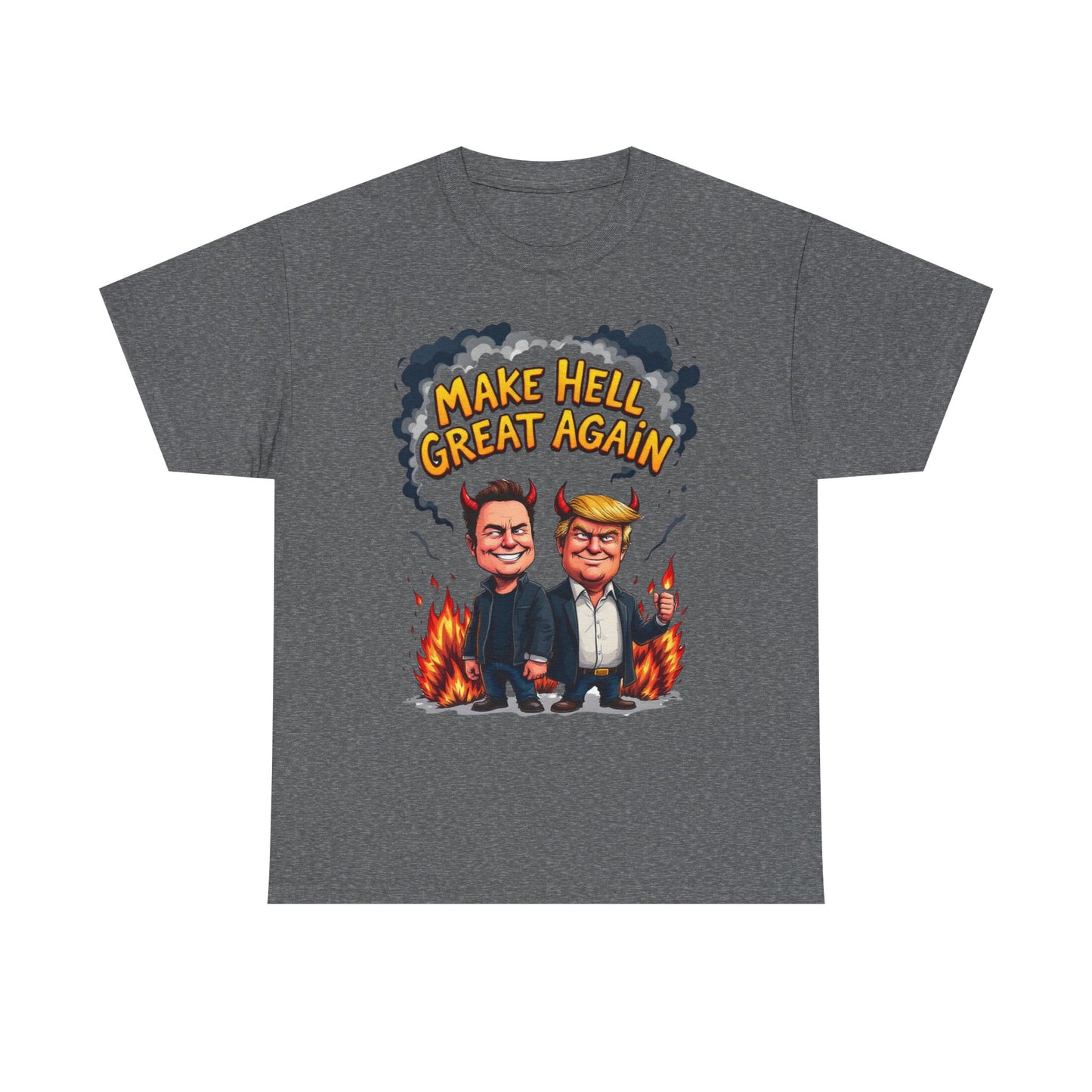 Make Hell Great Again Unisex Heavy Cotton Tee