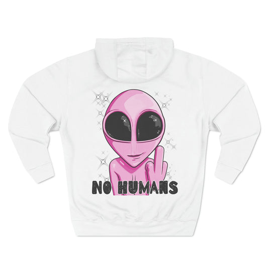 FU Alien No Humans Unisex Premium Pullover Hoodie