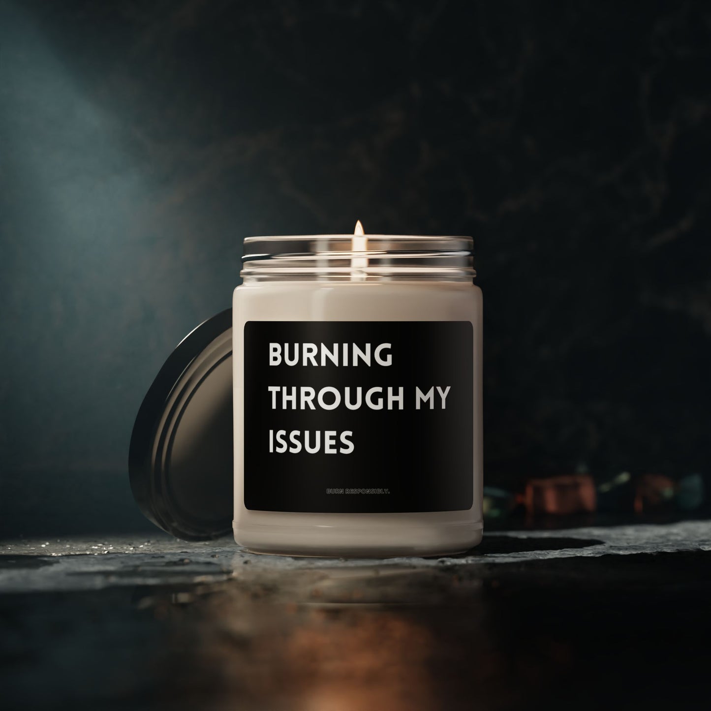 Burning Through My Issues — Scented Soy Candle (9oz)