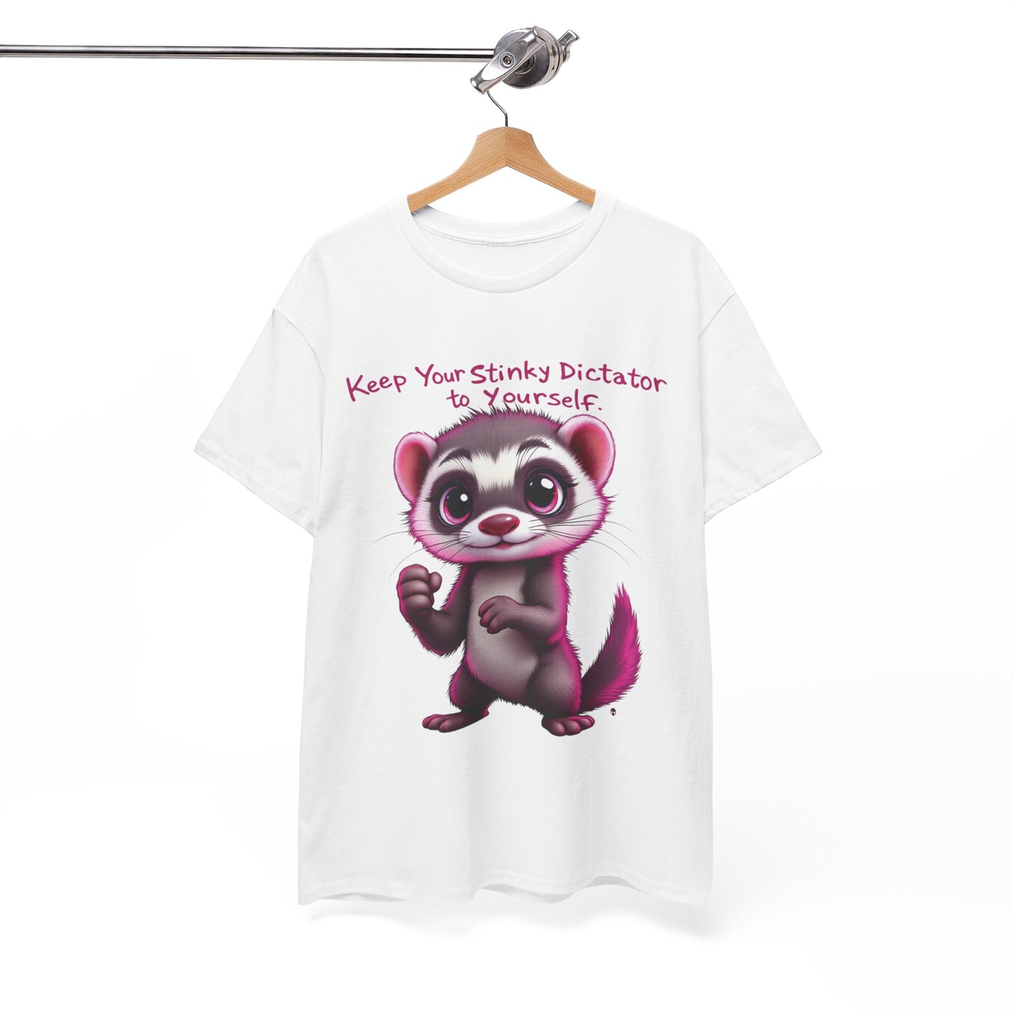 “Keep your stinky dictator to yourself” Ferret Graphic Tee -