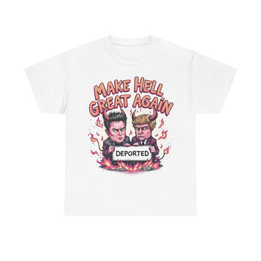 Make Hell Great Again Graphic Heavy Cotton Tee